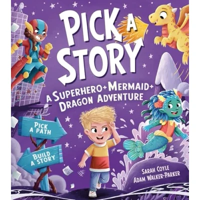 Abbildung von Pick A Story: Superhero Mermaid Dragon Adventure: the brand new interactive illustrated picture book adventure for children where YOU choose story!