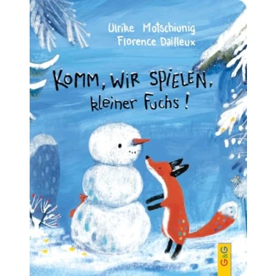 Abbildung von Komm, wir spielen, kleiner Fuchs! (Der kleine Fuchs)
