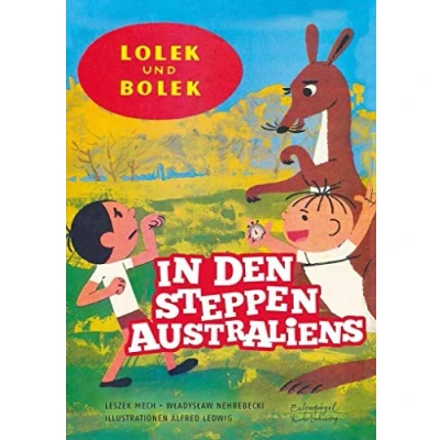 Abbildung von Lolek und Bolek In den Steppen Australiens (Eulenspiegel Kinderbuchverlag)