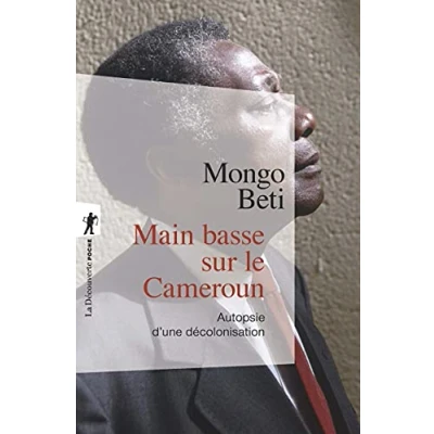Abbildung von Main basse sur le Cameroun: Autopsie d&#039;une décolonisation
