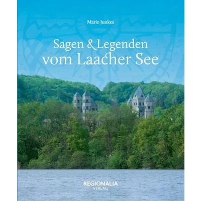 Abbildung von Sagen &amp; Legenden vom Laacher See (Sagen und Legenden)