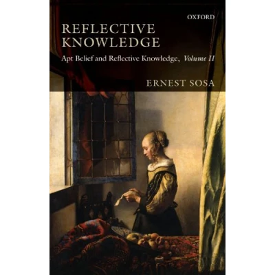 Abbildung von Reflective Knowledge: Apt Belief and Knowledge, Volume II