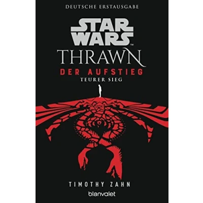 Abbildung von Star Wars™ Thrawn Der Aufstieg Teurer Sieg (Thrawn Ascendancy, Band 3)