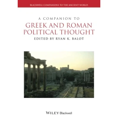 Abbildung von A Companion to Greek and Roman Political Thought (Blackwell Companions the Ancient World)