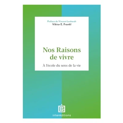 Abbildung von Nos raisons de vivre: A l&#039;école du sens la vie