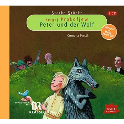 Abbildung von Starke Stücke. Sergej Prokofjew. Peter und der Wolf: CD Standard Audio Format, Hörspiel