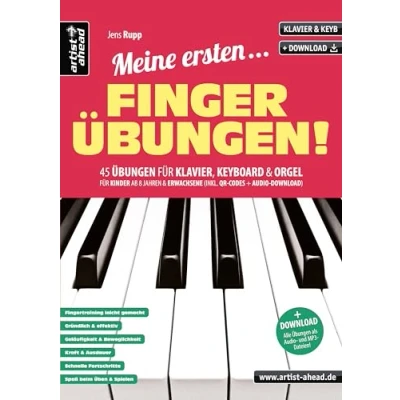 Abbildung von Meine ersten Fingerübungen! 45 Übungen für Klavier, Keyboard &amp; Orgel, Kinder ab 8 Jahren Erwachsene (inkl. QR Codes + Audio Download). Piano. Fingertraining. Klaviernoten Anfänger