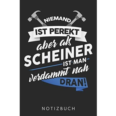 Abbildung von Niemand Ist Perfekt Aber Als Schreiner Man Verdammt Nah Dran: Din A5 Kariertes Heft (Kariert) Mit Karos Für Notizbuch Tagebuch Planer ... Buch Geschenk Journal Notebook