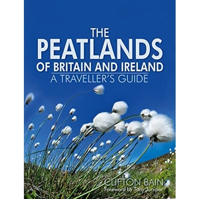 Abbildung von The Peatlands of Britain and Ireland: A Traveller&#039;s Guide