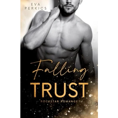 Abbildung von Falling Trust: New York Rockstar Romance (New Rockstars)