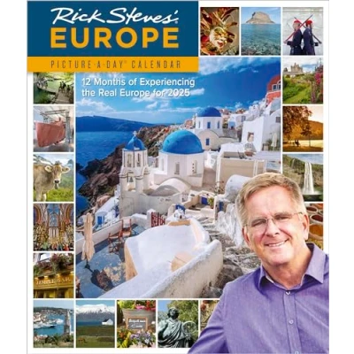 Abbildung von Rick Steves&#039; Europe Picture A Day® Wall Calendar 2025: 12 Months of Experiencing the Real in 2025