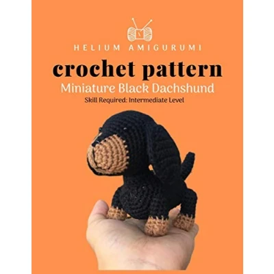 Abbildung von Helium Amigurumi Crochet Pattern Miniature Black Dachshund: Details and Easy Patterns Adorable Animal Friends Magical Characters to Life Animals