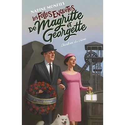Abbildung von Les Folles enquêtes de Magritte et Georgette Charleroi du crime