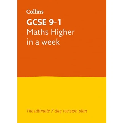 Abbildung von GCSE 9 1 Maths Higher In A Week: Ideal for the 2025 and 2026 exams (Collins Grade Revision)