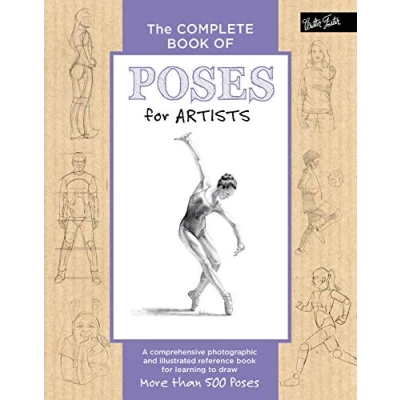 Abbildung von The Complete Book of Poses for Artists: A Comprehensive Photographic and Illustrated Reference Learning to Draw More Than 500