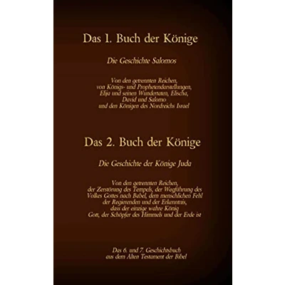 Abbildung von Das 6. und 7. Geschichtsbuch aus dem Alten Testament der Bibel: 1. Buch Könige 2.
