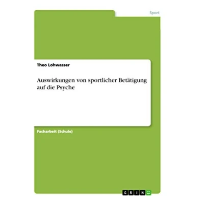 Abbildung von Auswirkungen von sportlicher Betätigung auf die Psyche