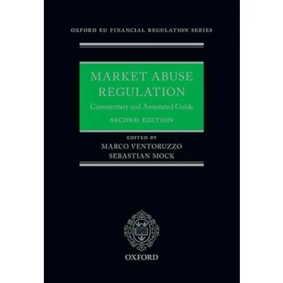 Abbildung von Market Abuse Regulation: Commentary and Annotated Guide (Oxford EU Financial Regulation Series)