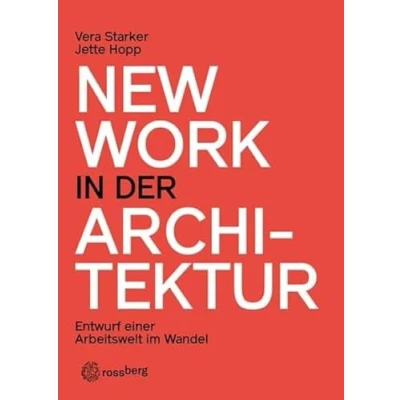 Abbildung von New Work in der Architektur: Entwurf einer Arbeitswelt im Wandel