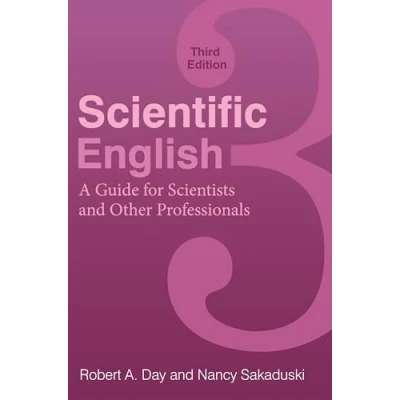 Abbildung von Scientific English: A Guide for Scientists and Other Professionals