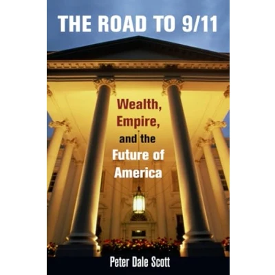 Abbildung von Road to 9/11: Wealth, Empire, and the Future of America