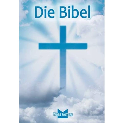 Abbildung von DIE BIBEL: SONDEREDITION 2019 DAS WORT GOTTS IN DER FASSUNG NACH MARTIN LUTHER VOLLSTÄNDIGE DEUTSCHE GESAMTAUSGABE BIBEL