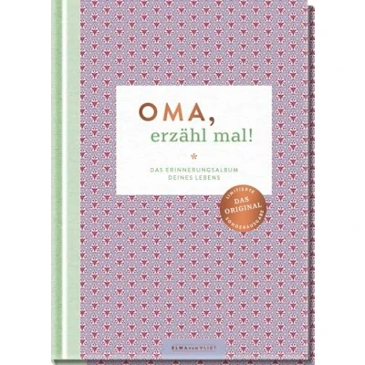 Abbildung von Oma, Erzähl mal!: Das Erinnerungsalbum deines Lebens (Elma van Vliet mal! Reihe im Skandi Design)
