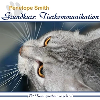 Abbildung von Grundkurs: Tierkommunikation: Mit Tieren sprechen So geht&#039;s!