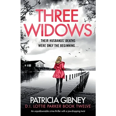 Abbildung von Three Widows: An unputdownable crime thriller with a jaw dropping twist (Detective Lottie Parker, Band 12)