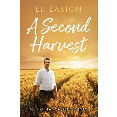 Abbildung von A Second Harvest (Men of Lancaster County, Band 1)