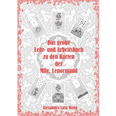 Abbildung von Das große Lehr und Arbeitsbuch zu den Karten der Mlle. Lenormand: Erfolgreich Kartenlegen lernen