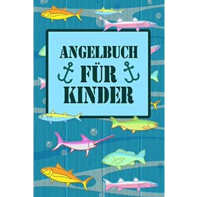 Abbildung von Angelbuch für Kinder: Angeltagebuch junge Angler, Sportfischer und Petrijünger Tolle Geschenkidee