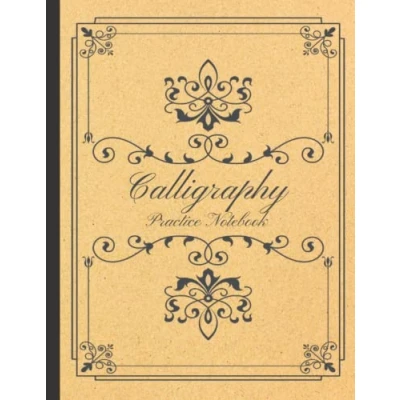 Abbildung von Calligraphy Practice Notebook: Paper and Workbook for Beginners &amp; Adults Caligraphy Paper/Workbook Hand Lettering, ... Gifts Classic Vintage Design (120 Pages)