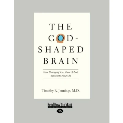 Abbildung von The God Shaped Brain: How Changing Your View of Transforms Life