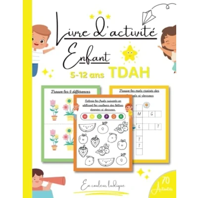 Abbildung von Livre d&#039;activité enfant TDAH: Cahier tout en couleur avec 70 jeux ludique pour améliorer la concentration et l&#039;observation les enfants hyperactifs