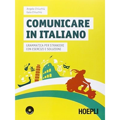 Abbildung von Comunicare in italiano. Grammatica per stranieri Con esercizi e soluzioni. 2 CD Audio