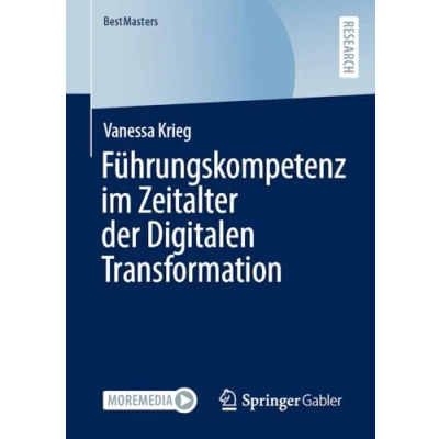 Abbildung von Führungskompetenz im Zeitalter der Digitalen Transformation (BestMasters)