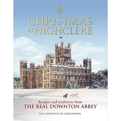 Abbildung von Christmas at Highclere: Recipes and traditions from the real Downton Abbey