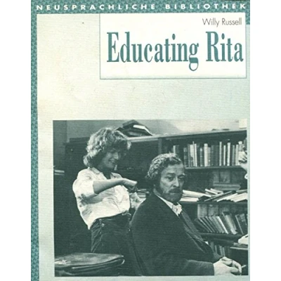 Abbildung von Educating Rita: Textbook (Diesterwegs Neusprachliche Bibliothek Englische Abteilung, Band 209) (Neusprachliche Abteilung: Sekundarstufe II)