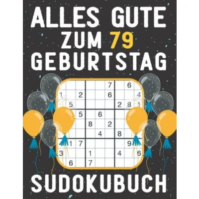 Abbildung von 79 geburtstag Geschenk Alles Gute zum 79. Sudoku: 150 Rätsel von leicht bis schwer Mit Lösungen Kleines Rätselbuch Verschenken ... Geschenke für Frau Mann