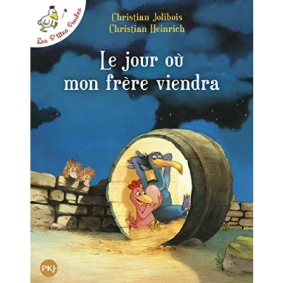 Abbildung von Les p&#039;tites poules 3/Le jour ou mon frere viendra