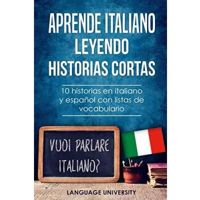 Abbildung von Aprende italiano leyendo historias cortas: 10 en y español con listas de vocabulario