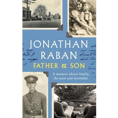 Abbildung von Father and Son: A memoir about family, the past mortality