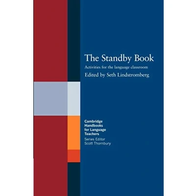 Abbildung von the Standby Book: Activities for Language Classroom (Cambridge Handbooks Teachers)