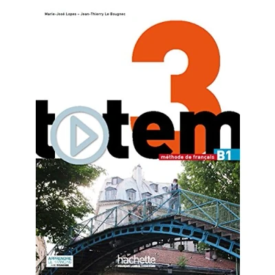 Abbildung von Totem 3: Livre de L&#039;Eleve + DVD Rom manuel numerique Eleve: Enrichi Pour L&#039;Apprenant (B1) ... B1 simple