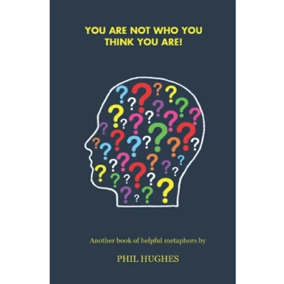 Abbildung von You Are Not Who Think Are!