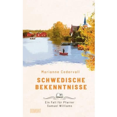 Abbildung von Schwedische Bekenntnisse: Ein Fall für Pfarrer Samuel Williams (Ein Krimi, Band 3)