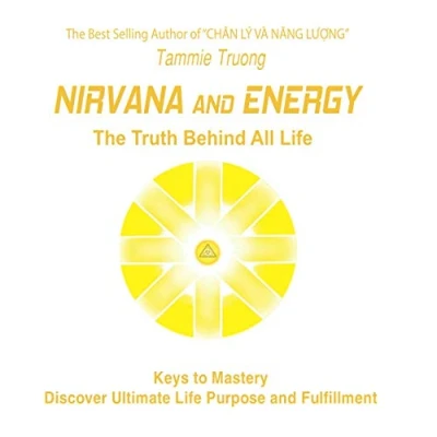 Abbildung von Energy and Nirvana: The Truth Behind All Life