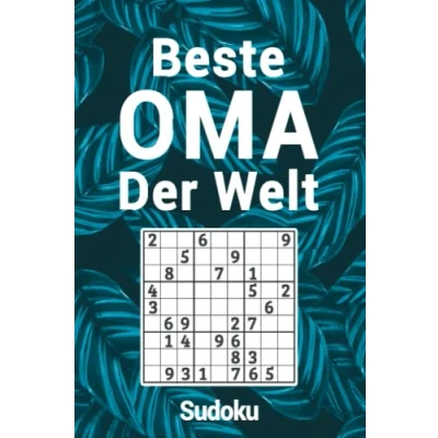 Abbildung von Beste Oma Der Welt Sudoku: Spannendes Sudoku Rätselbuch I 300 Rätsel inkl. Lösungen &amp; Anleitung Große, gut lesbare Zahlen Kompakte Größe A5 Palmblatt Blau