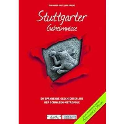 Abbildung von Stuttgarter Geheimnisse: 50 Spannende Geschichten aus der Schwaben Metropole (Geheimnisse Heimat: Geschichten)